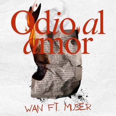 Odio al amor (feat. Muser) - Single