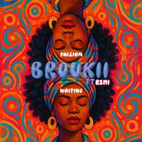 WAITING (feat. REMI) - Single - BROUKII