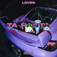 TA PANTA (feat. Alats) - Single - LOVER