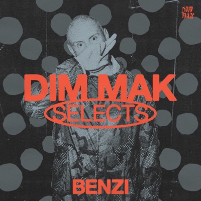 Dim Mak Selects: BENZI (DJ Mix)