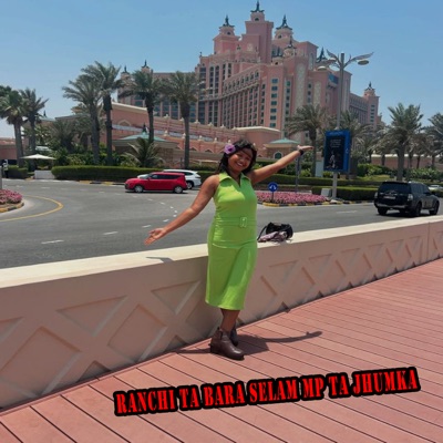 Ranchi ta bara selam mp ta jhumka - Single