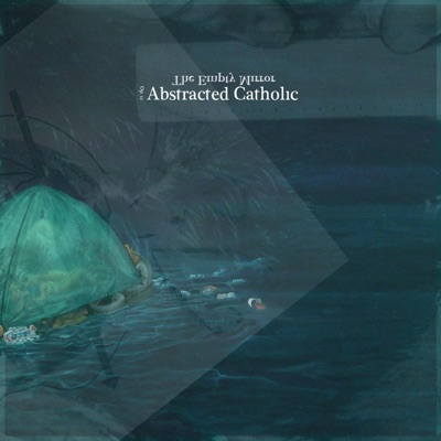 Abstracted Catholic, op. 12 - EP