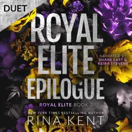 Royal Elite Epilogue (Unabridged)