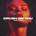 Crush on You