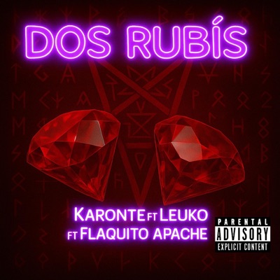 Dos Rubís (feat. Karonte & Leuko) - Single