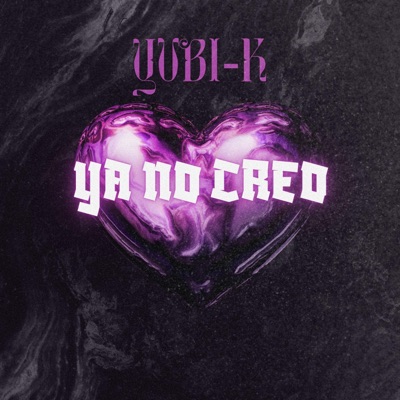 Ya No Creo - Single