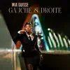Mia Guisse - Gauche & Droite