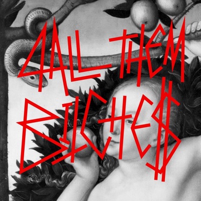 4 ALL THEM BITCHE$ - EP