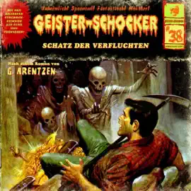 Schatz der Verfluchten: Geister-Schocker, Folge 38