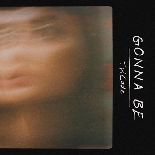 Gonna Be (Radio Edit)