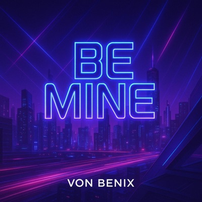 Be mine - Single