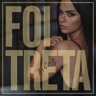 Foi Treta (feat. VINI VIGARISTA, DJ RZ & QUADRILHA MS) - Single
