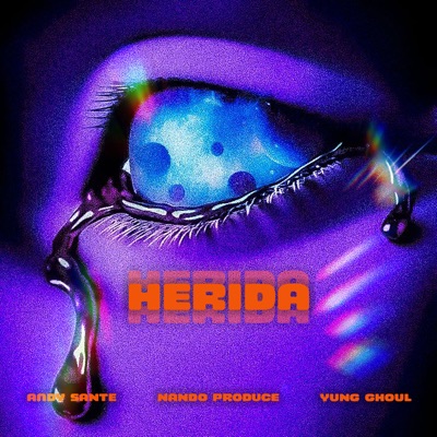 Herida (feat. Yung Ghoul) - Single