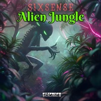 Alien Jungle (feat. Synchromatrix) - Sixsense