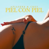 Piel con piel (feat. Apiasere) - Single - Crey & UrbanRoots