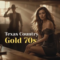 Texas Country Gold 70s Honky Tonk Hits with a Cowboy Soul - Rustic Melodies