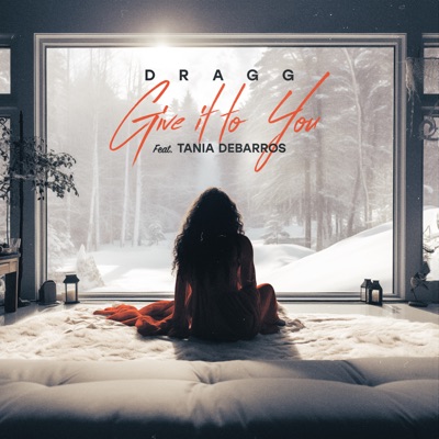 Give It To You (feat. Tania DeBarros) - Single
