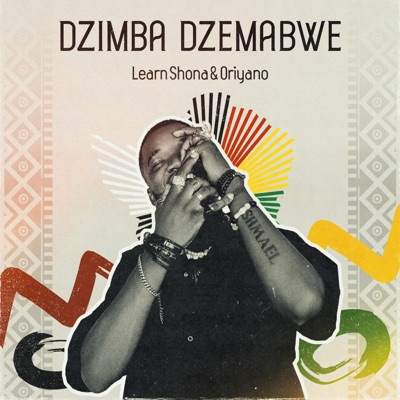 Dzimba Dzemabwe (feat. Oriyano) - Single