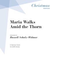 Maria Walks Amid the Thorn (feat. Russell Schulz-Widmar) - Single - GIA Artists