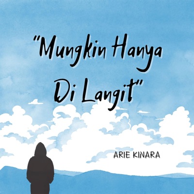 Mungkin Hanya Di Langit - Single