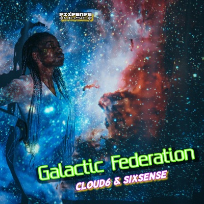 Galactic Federation (feat. Cloud6)
