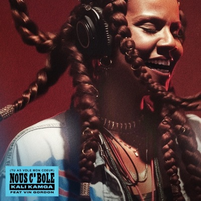 Nous C'Bole (Radio Edit) [feat. Vin Gordon] - Single