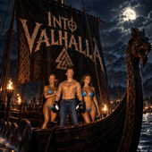 INTO VALHALLA