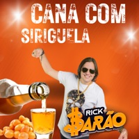 Cana Com Siriguela - Single - Rick Barão
