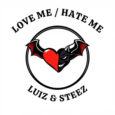 LOVE ME / HATE ME - Single