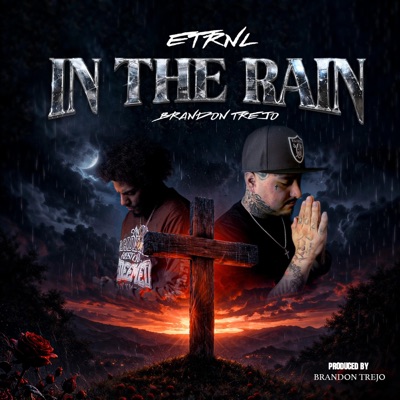 In The Rain (feat. Brandon Trejo) - Single