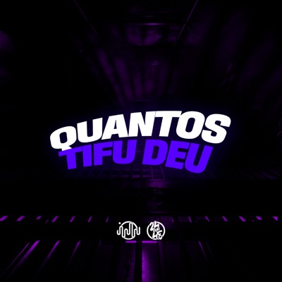 Quantos Tifu Deu (feat. MC Luiggi, Mc Kitinho & DJ Duduzin Perez) - Single