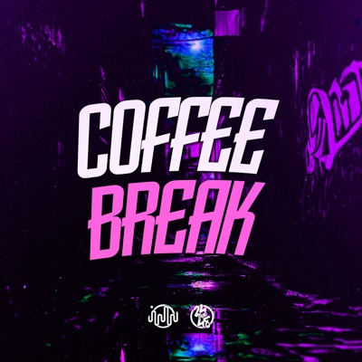 Coffee Break (feat. Jotinha 01) - Single