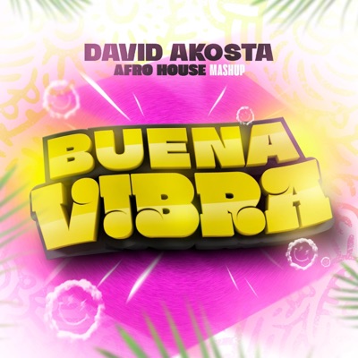 BUENA VIBRA (Afro House Mashup) - Single