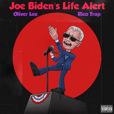 Joe Biden's Life Alert (feat. RicoTrap) - Single