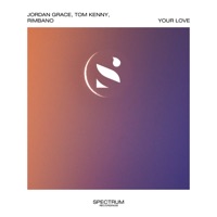 Your Love - Single - Jordan Grace, Rimbano & Tom Kenny