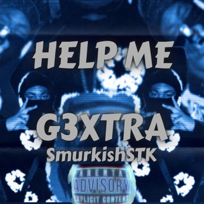 Help Me (feat. MrSmurkishSTK) - Single