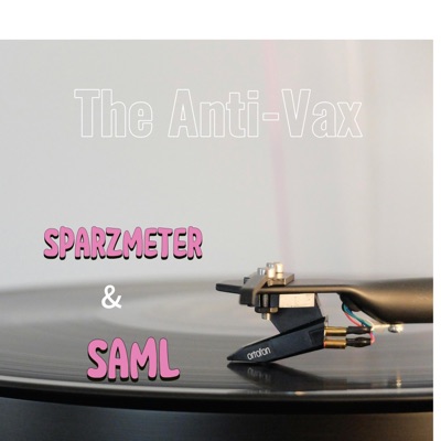 The Anti-Vax (feat. SamL) - Single