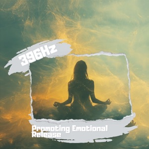 396 Hz Support: Promoting Emotional Release