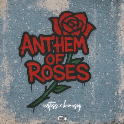 Anthem of Roses (AR) (feat. B musiq) - Single