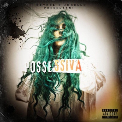 Possessiva (feat. Josello) - Single