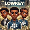 LOWKEY (feat. KASHER QUON & Uncle Tj) - Single