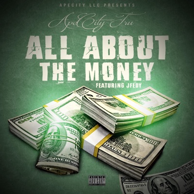 All About the Money (feat. J-Fedy) - Single
