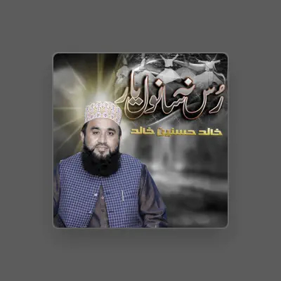 Listen to Khalid Hasnain Khalid, watch music videos, read bio, see tour dates & more!