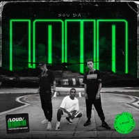 SOU DA LOUD - Single - Gilklan & LOUD
