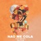 Não Me Cola (feat. Anna Chantely) artwork