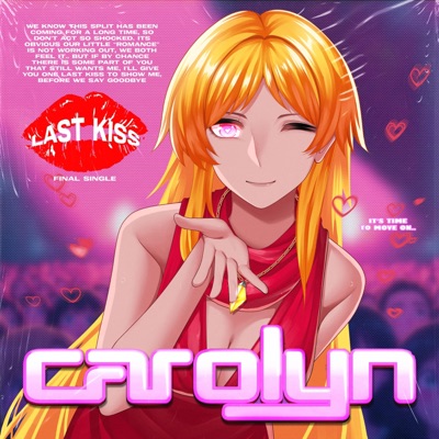 Last Kiss (feat. Carolyn) - Single