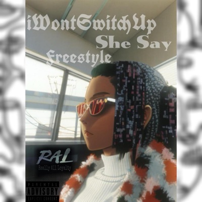 She Say Freestyle - Single