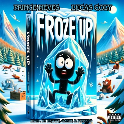 Froze Up (feat. PrinceNeves & Lucas Coly) - Single