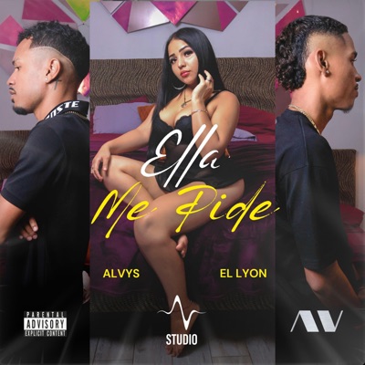 Ella Me Pide (feat. El Lyon) - Single