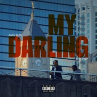 MY DARLING (feat. AndréWolfe) - Single - Evan Dupri
